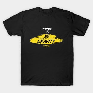 No Gravity CALISTHENICS desing T-Shirt